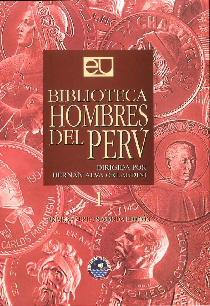 Biblioteca Hombres del Perú - Tomo I - Volumen 1